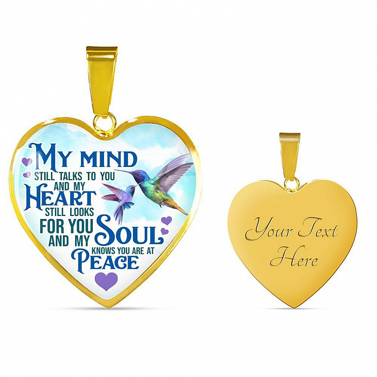 My Mind Still Talks To You But My Soul Know You Are At Peace Hummingbird Luxury Heart Pendant Necklace - Heart Luxury Necklace (Gold Plated)