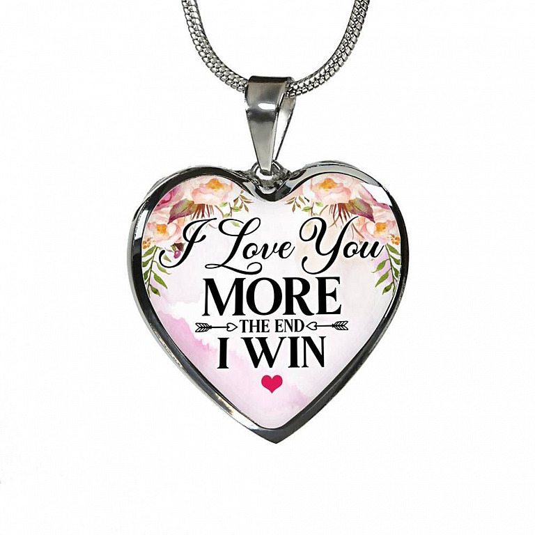 I Love You More The End I Win Heart Pendant Necklace - Heart Luxury Necklace (Silver)