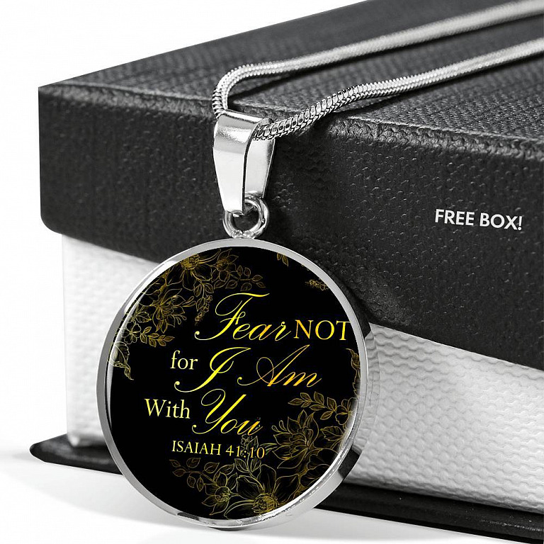 Fear Not For I Am With You Isaiah 41:10 Circle Pendant Necklace - Circle Luxury Necklace (Silver)