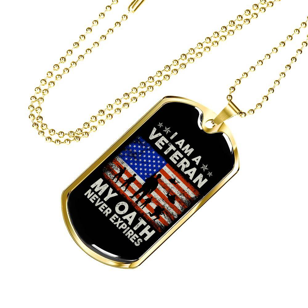 I Am A Veteran My Oath Never Expires Dog Tag Pendant Necklace - Dog Tag (Gold Plated) I Am A Veteran My Oath Never Expires Dog Tag Pendant Necklace - Dog Tag (Gold Plated)