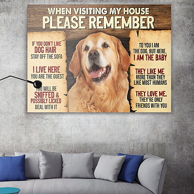Alternative view of Golden Retriever When Visiting My House Please Remember Gallery Wrapped Framed Canvas Prints - Unframed Poster