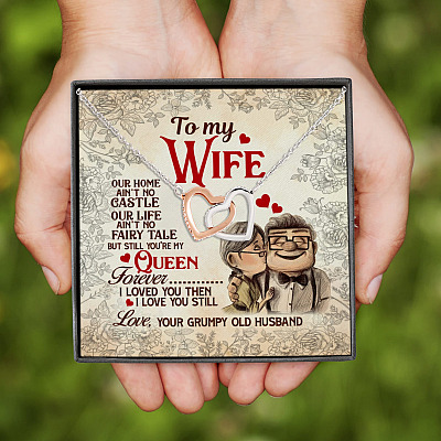 To My Wife Our Home Ain't No Castle Our Life Ain't No Fairy Tale Joined Interlocking Hearts Pendant Necklace