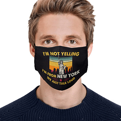 Alternative view of I'm Not Yelling I'm From New York We Just Talk Loud Washable Reusable Custom - Printed Cloth Face Mask Cover
