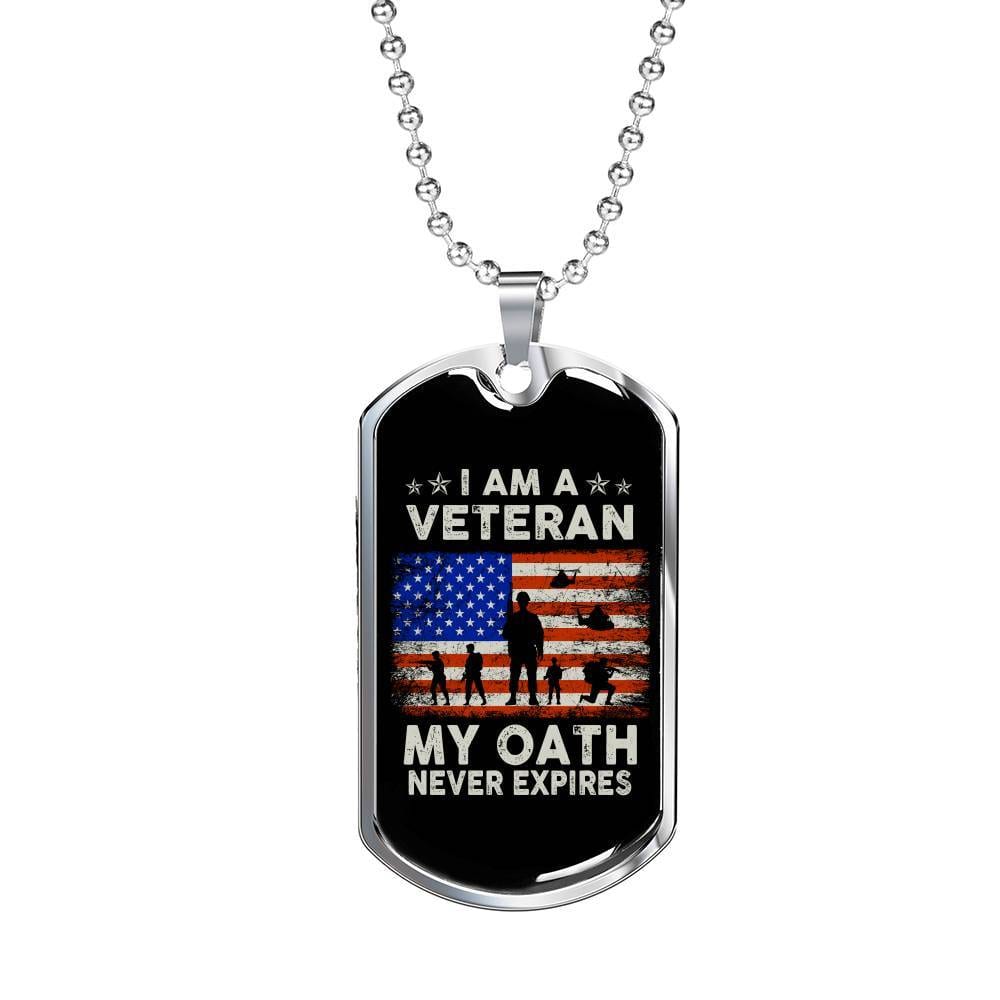 I Am A Veteran My Oath Never Expires Dog Tag Pendant Necklace - Dog Tag (Silver) I Am A Veteran My Oath Never Expires Dog Tag Pendant Necklace - Dog Tag (Silver)