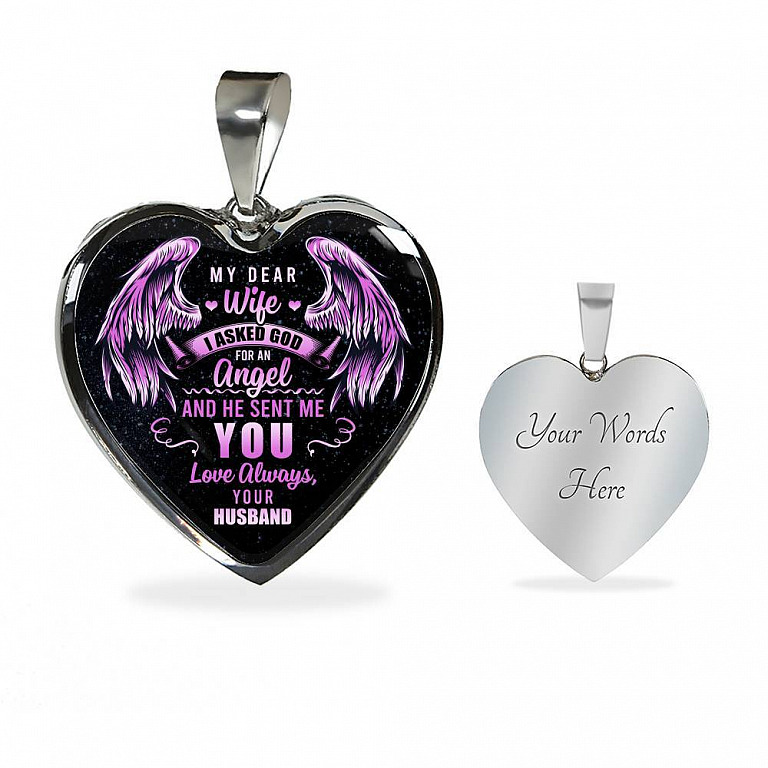 My Dear Wife I Asked God For An Angel And He Sent Me You Love Always Your Husband Luxury Heart Pendant Necklace - Heart Luxury Necklace (Silver)