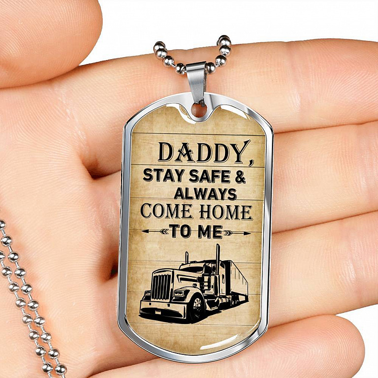 Daddy Stay Safe and Always Come Home To Me Dog Tag Pendant Necklace - Dog Tag Gift For Dad - Dog Tag (Silver)