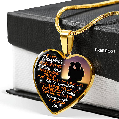 Mom To My Daughter Never Forget That I Love You Heart Pendant Necklace - Heart Luxury Necklace (Gold Plated)