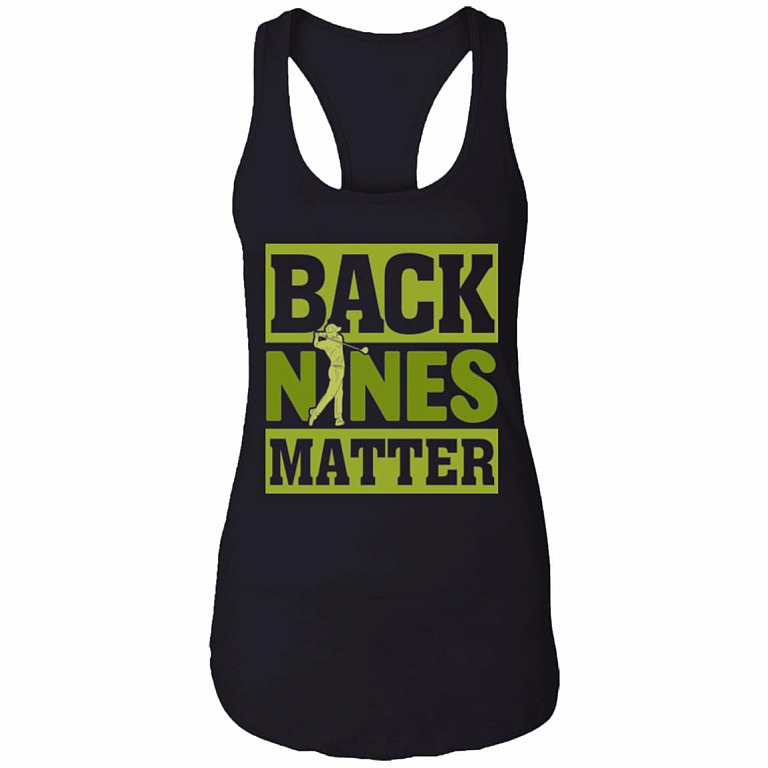 Back Nines Matter Cotton Tank Top - Ladies Racerback Tank, Black, Ladies Racerback Tank