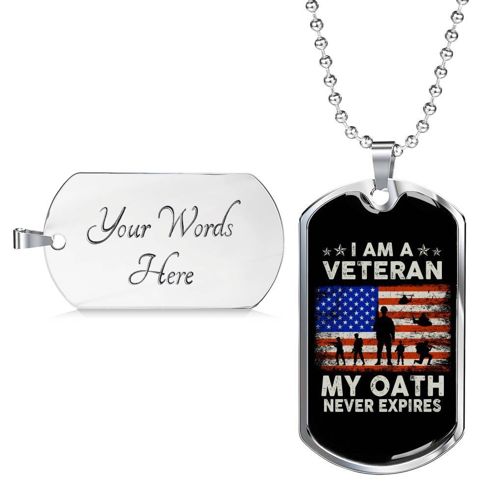 I Am A Veteran My Oath Never Expires Dog Tag Pendant Necklace - Dog Tag (Silver) I Am A Veteran My Oath Never Expires Dog Tag Pendant Necklace - Dog Tag (Silver)