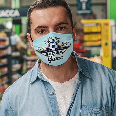 Alternative view of People Think I'm Nice Until They Sit Beside Me at a Soccer Game Washable Reusable Custom - Printed Cloth Face Mask