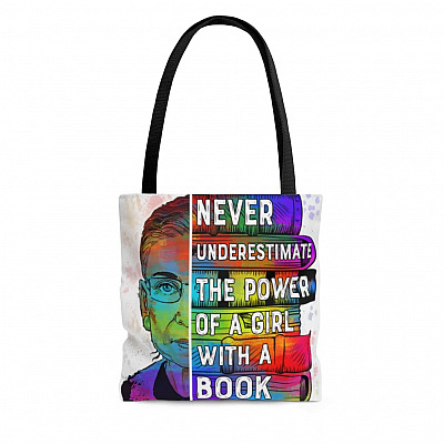 Never Underestimate the Power of a Girl with a Book RBG All Over Print Tote Bag - Shoulder Bag - Shopping Bag