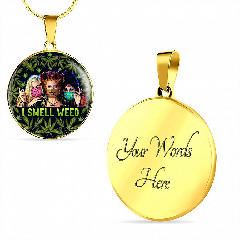I Smell Weed Hocus Three Witches Pocus Funny Halloween Luxury Circle Pendant Necklace - Circle Luxury Necklace (Gold Plated)