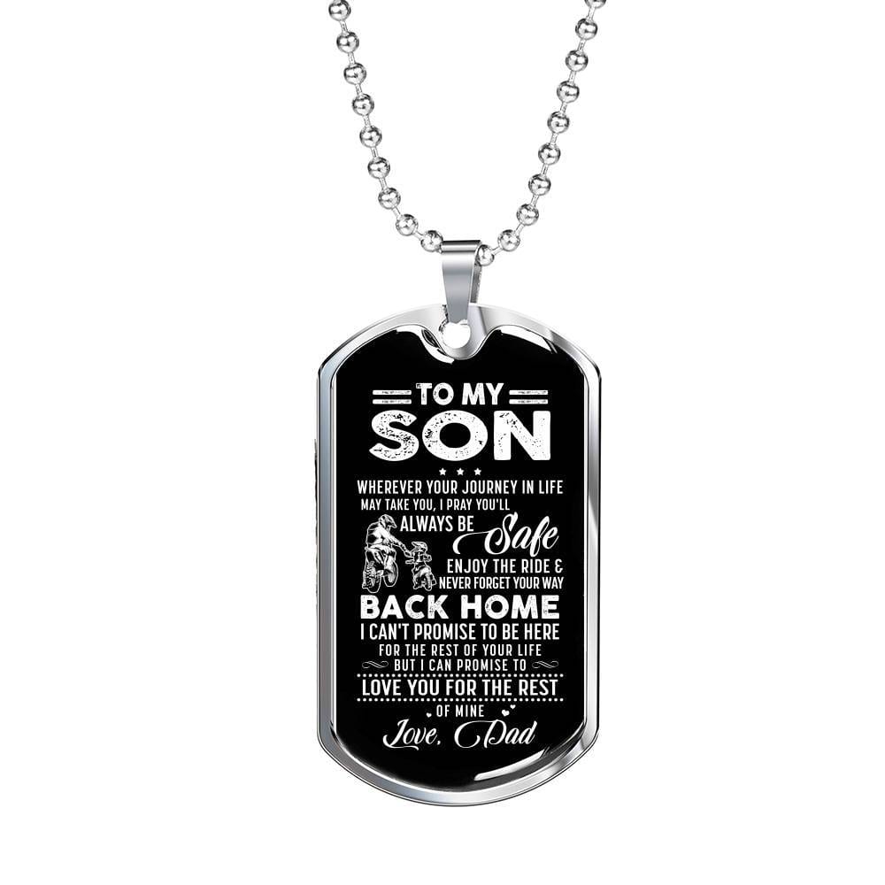 Dad to My Son Wherever Your Journey in Life May Take You I Pray You'll Always Be Safe Dog Tag Pendant Necklace - Dog Tag (Silver)