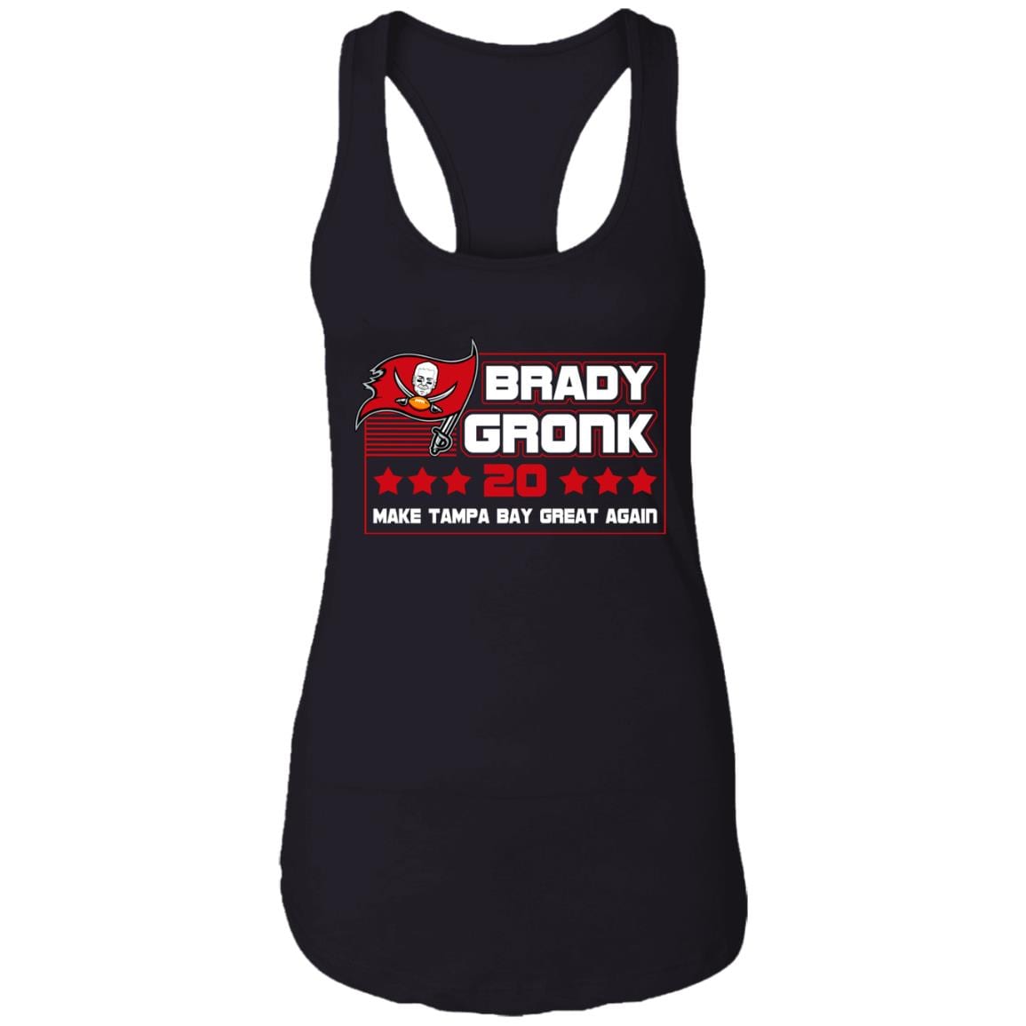 Brady Gronk 20 Make Tampa Bay Great Again Tank Top Tee – Ladies Racerback Tank, Black, Ladies Racerback Tank