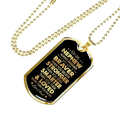 Aunt To My Nephew Always Remember You Are Braver Than You Believe Love Aunt Dog Tag Pendant Necklace - Dog Tag (Gold Plated)
