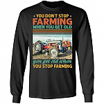 You Don't Stop Farming When You Get Old Vintage Tractor Hoodie - Sweatshirt - Long Sleeve Shirt, Black, Long Sleeve