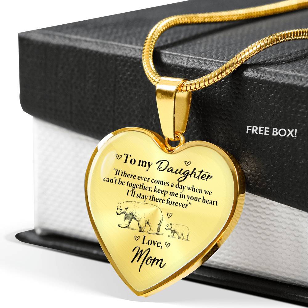 From Mom To My Daughter If There Ever Comes A Day When We Can't Be Together Luxury Heart Pendant Necklace - Heart Luxury Necklace (Gold Plated) From Mom To My Daughter If There Ever Comes A Day When We Can't Be Together Luxury Heart Pendant Necklace - Heart Luxury Necklace (Gold Plated)
