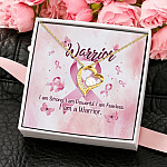 Breast Cancer I Am Strong I Am Powerful I Am Fearless I Am A Warrior Forever Love Pendant Necklace