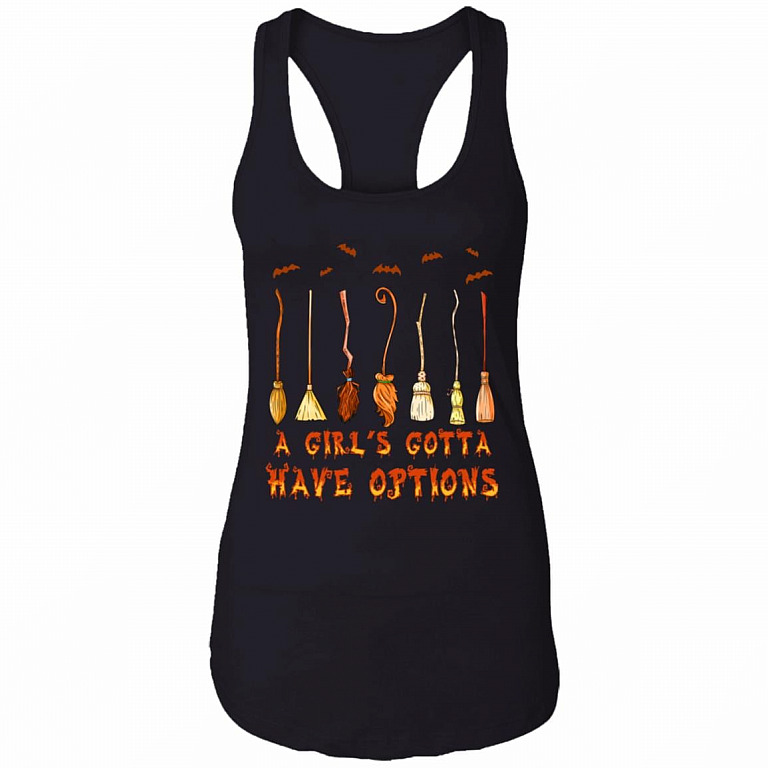 Halloween Witch Broom a Girl's Gotta Have Options Cotton Tank Top Tee - Ladies Racerback Tank, Black, Ladies Racerback Tank