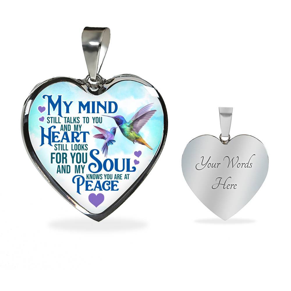 My Mind Still Talks To You But My Soul Know You Are At Peace Hummingbird Luxury Heart Pendant Necklace - Heart Luxury Necklace (Silver) My Mind Still Talks To You But My Soul Know You Are At Peace Hummingbird Luxury Heart Pendant Necklace - Heart Luxury Necklace (Silver)