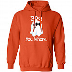 Cute Boo You Whore Hoodie - Sweatshirt - Long Sleeve Shirt, Orange, Hoodie