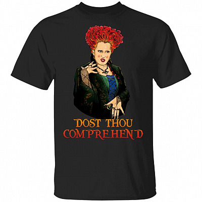 Dost Thou Comprehend Shirt - Hocus Pocus Shirt - Funny Halloween Shirt, Black, Unisex T-Shirt