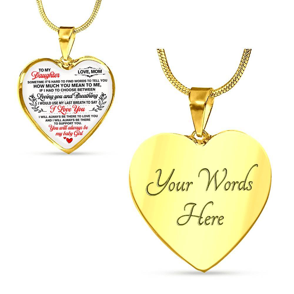 Mom To My Daughter Sometimes Its Hard To Find Words To Tell You How Much You Mean To Me Heart Pendant Necklace - Heart Luxury Necklace (Gold Plated) Mom To My Daughter Sometimes Its Hard To Find Words To Tell You How Much You Mean To Me Heart Pendant Necklace - Heart Luxury Necklace (Gold Plated)