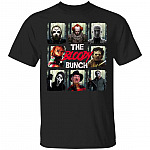 The Bloody Bunch Horror Movies Halloween Michael Leatherfaces Freddy Jason Chucky Pennywise T-Shirt, Black, Unisex T-Shirt