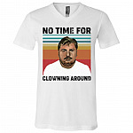 No Time for Clowning Around John Gacy Clown T-Shirt - V-Neck, White, V-Neck T-Shirt