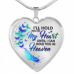 Butterfly I'll Hold You in My Heart Until I Can Hold You in Heaven Memorial Gift - Heart Pendant Necklace - Heart Luxury Necklace (Silver)