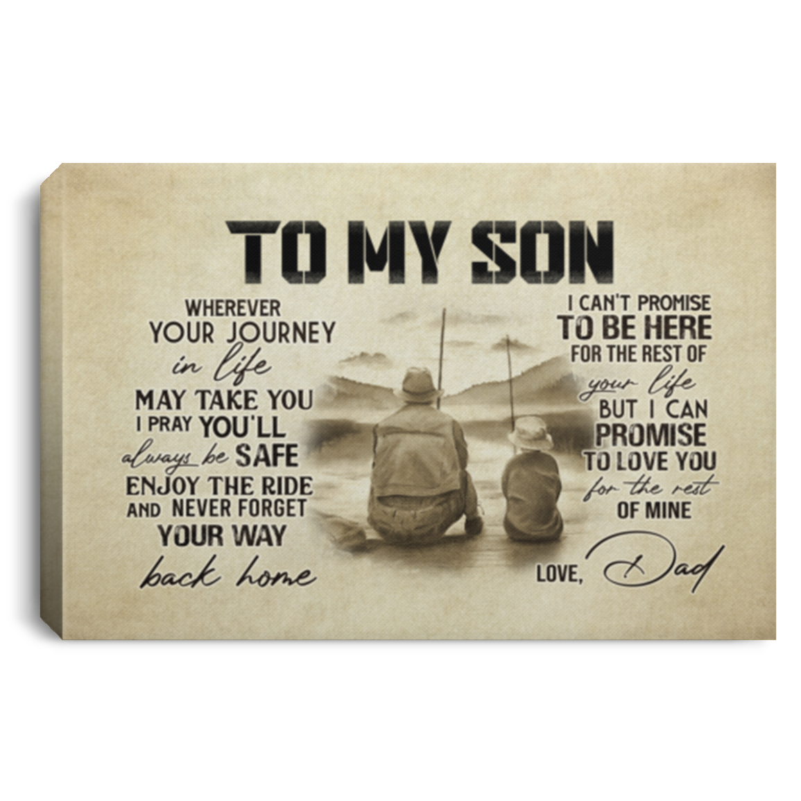Fishing To My Son Wherever Your Journey In Life May Take You Wrapped Framed Canvas Prints - Unframed Poster, White, 0.75'' Framed Canvas Fishing To My Son Wherever Your Journey In Life May Take You Wrapped Framed Canvas Prints - Unframed Poster, White, 0.75'' Framed Canvas