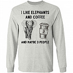 I Like Elephants And Coffee And Maybe 3 People Hoodie - Sweatshirt - Long Sleeve, Ash, Long Sleeve