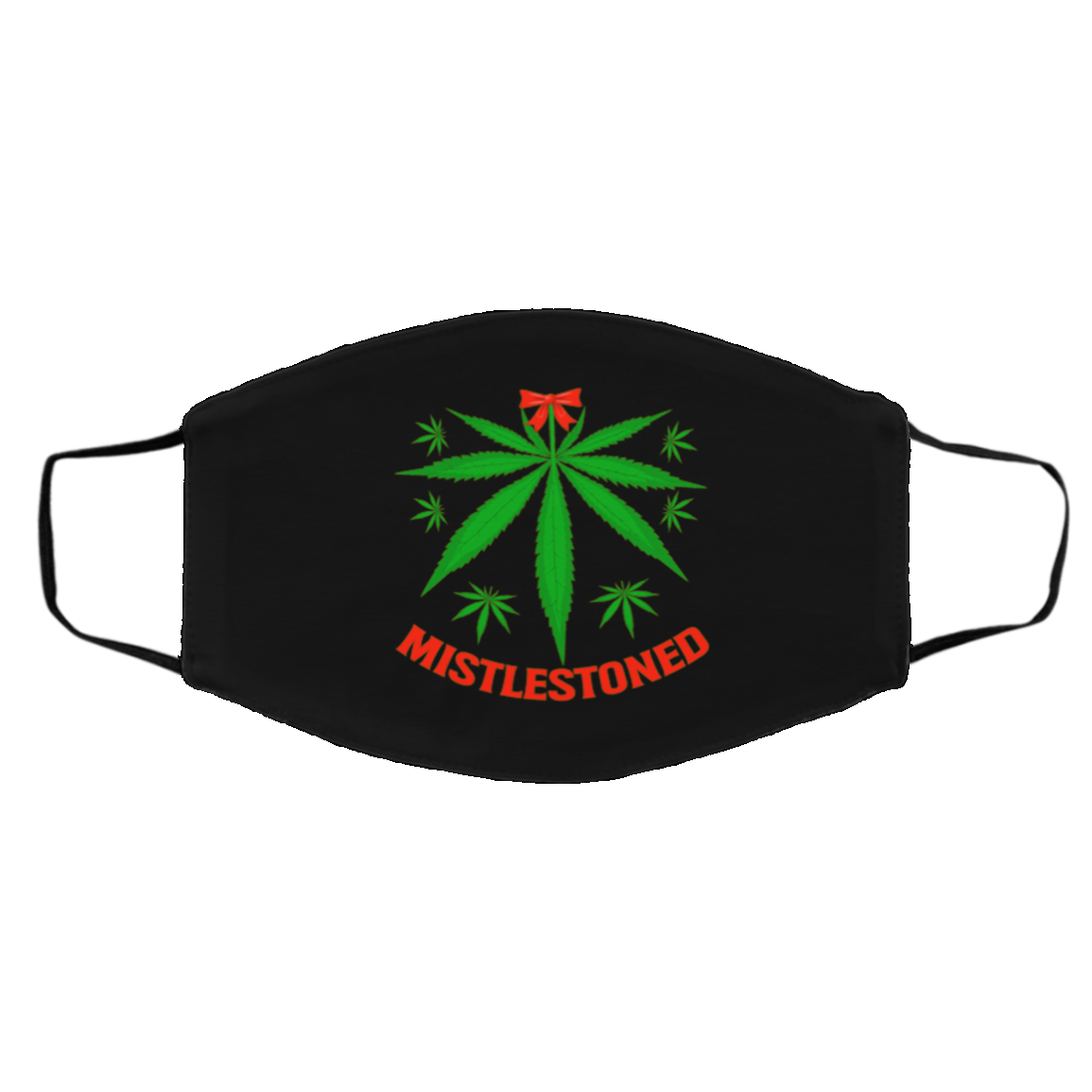 Mistlestoned Funny Xmas Cannabis Washable Reusable Custom - Printed Cloth Face Mask Cover, Black, Cloth Face Cover – Medium/Large Mistlestoned Funny Xmas Cannabis Washable Reusable Custom - Printed Cloth Face Mask Cover, Black, Cloth Face Cover – Medium/Large