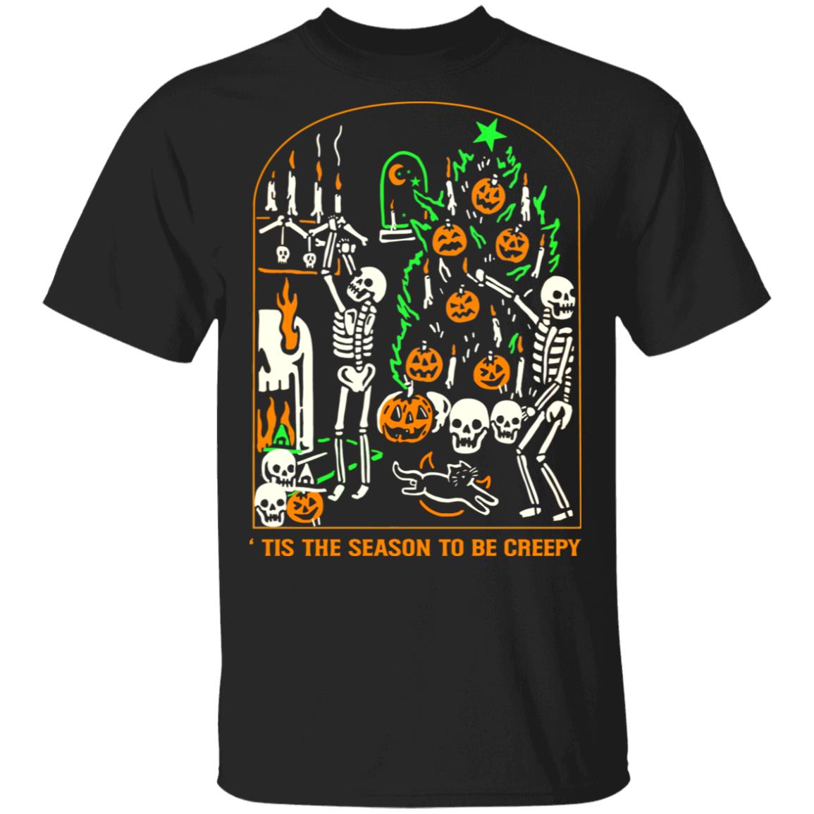 Tis the Season Creepy Halloween Shirt | Tis The Season To Be Creepy ...