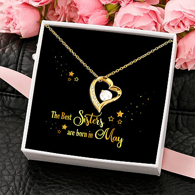 The Best Sisters Are Born In May Forever Love Pendant Necklace - Sister Birthday Gifts from Sister