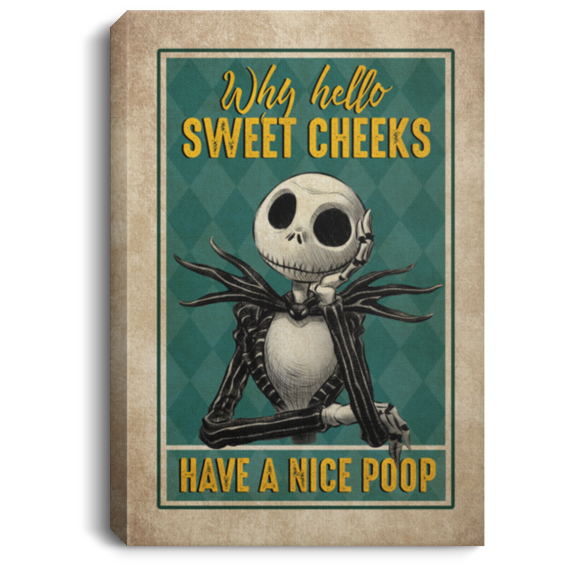 Why Hello Sweet Cheeks Have A Nice Poop Jack Skellington Funny Toilet Framed Canvas Prints - Unframed Poster, White, 0.75'' Framed Canvas Why Hello Sweet Cheeks Have A Nice Poop Jack Skellington Funny Toilet Framed Canvas Prints - Unframed Poster, White, 0.75'' Framed Canvas