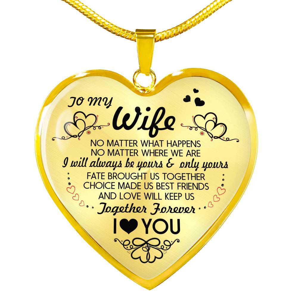 Husband To My Wife No Matter What Happens No Matter Where We Are Heart Pendant Necklace - To My Wife Necklace - Heart Luxury Necklace (Gold Plated) Husband To My Wife No Matter What Happens No Matter Where We Are Heart Pendant Necklace - To My Wife Necklace - Heart Luxury Necklace (Gold Plated)