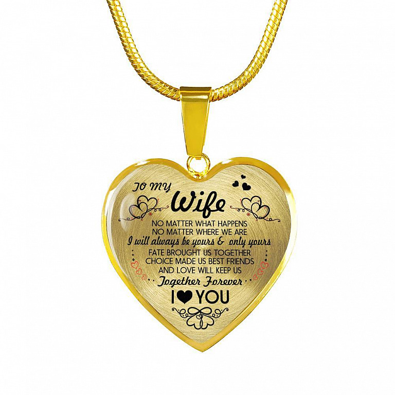 Husband To My Wife No Matter What Happens No Matter Where We Are Heart Pendant Necklace - To My Wife Necklace - Heart Luxury Necklace (Gold Plated)