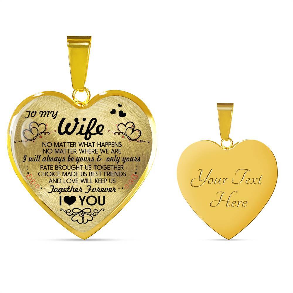 Husband To My Wife No Matter What Happens No Matter Where We Are Heart Pendant Necklace - To My Wife Necklace - Heart Luxury Necklace (Gold Plated) Husband To My Wife No Matter What Happens No Matter Where We Are Heart Pendant Necklace - To My Wife Necklace - Heart Luxury Necklace (Gold Plated)