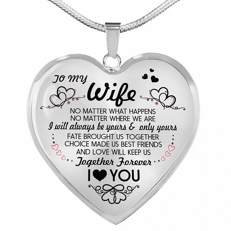 Husband To My Wife No Matter What Happens No Matter Where We Are Heart Pendant Necklace - To My Wife Necklace - Heart Luxury Necklace (Silver)
