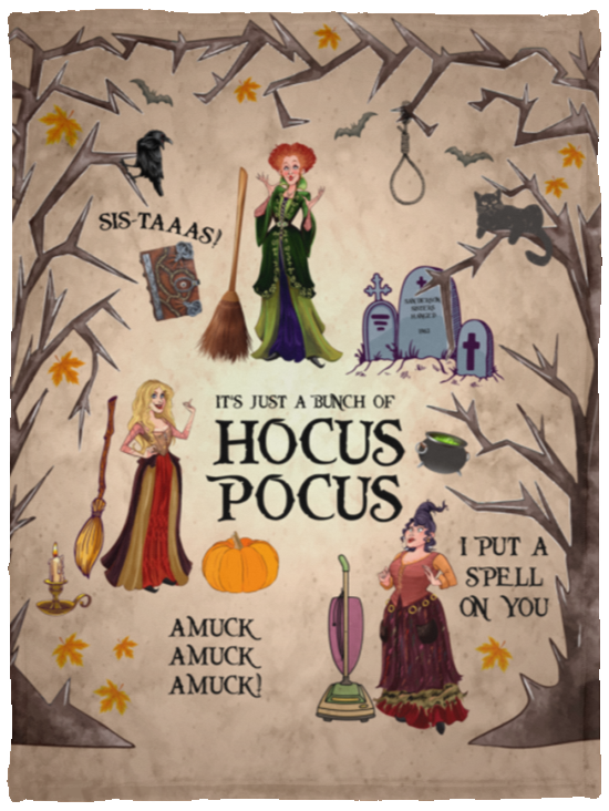 It’s Just A Bunch Of Ho-Cus Pocus Fleece Blanket - Sherpa Blanket - Woven Blanket - Sanderson Sisters Blanket, White, Cozy Plush Fleece Blanket - 30x40