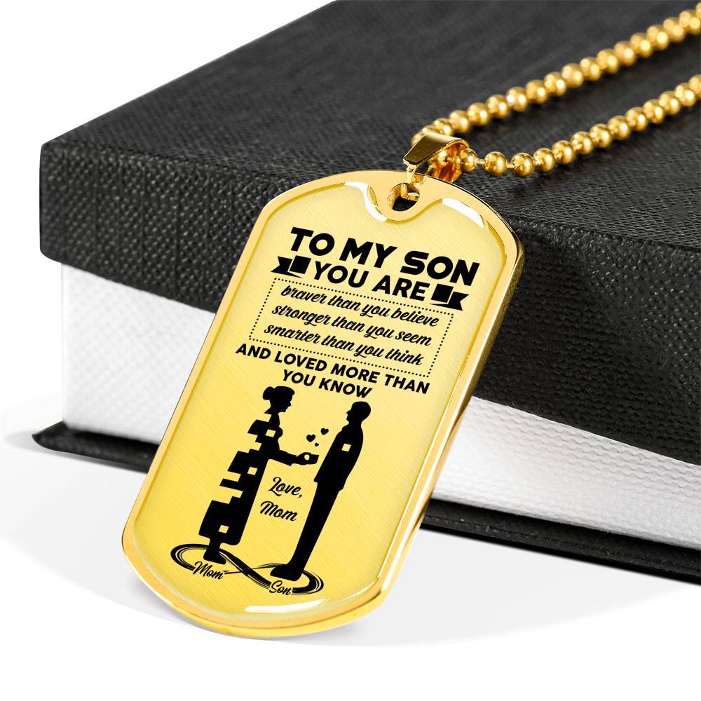Mom To My Son You Are Braver Than You Believe Stronger Than You Seem Dog Tag Pendant Necklace - Dog Tag (Gold Plated)
