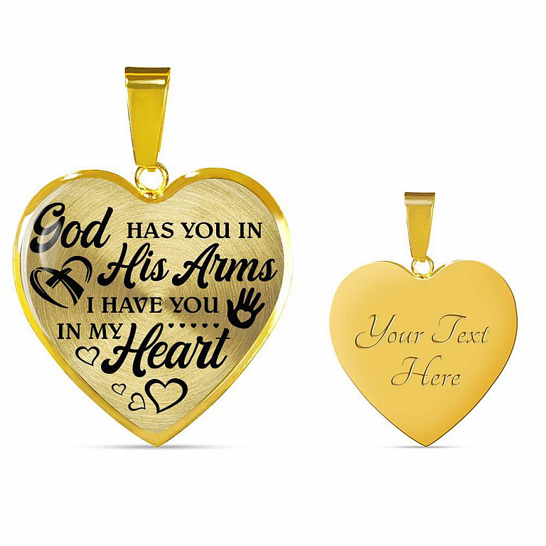 God Has You In His Arm I Have You In My Heart Heart Pendant Necklace - Heart Luxury Necklace (Gold Plated)