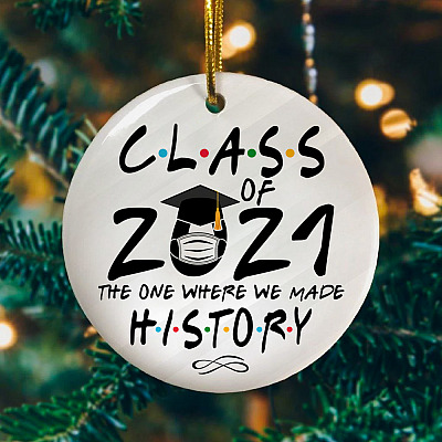 Alternative view of Class Of 2021 The One Where We Made History Decor Christmas Ornament - Holiday Flat Circle Ornament