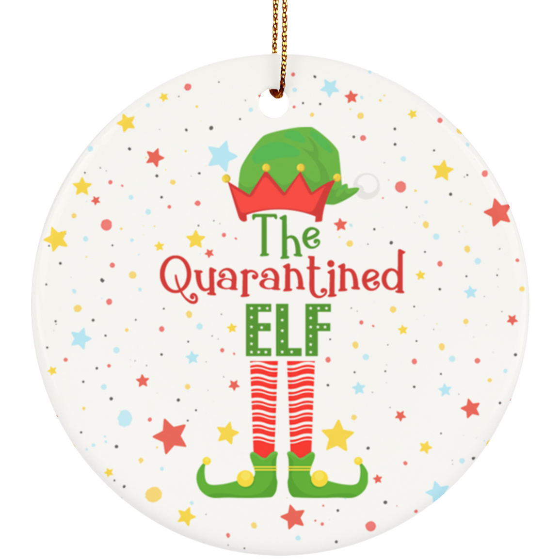 The Quarantined ELF 2020 Christmas Quarantine Christmas Movie Ornament Keepsake - Holiday Flat Circle Ornament, White, Circle Ornament