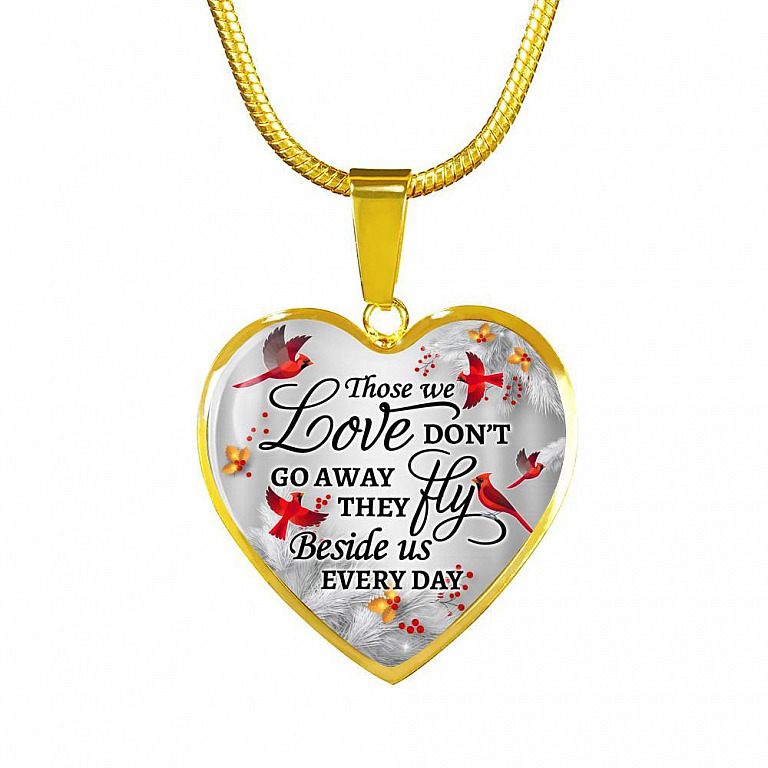 Cardinal Those We Love Don't Go Away They Fly Beside Us Every Day Heart Pendant Necklace - Heart Luxury Necklace (Gold Plated)