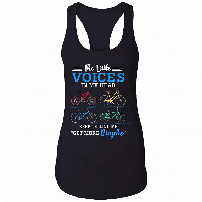The Little Voices In My Head Keep Telling Me Get More Bicycles Cotton Tank Top Tee - Ladies Racerback Tank, Black, Ladies Racerback Tank