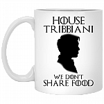 House Tribbiani We Don't Share Food Funny Ceramic Coffee Mug - Water Bottle - Beer Stein, White, 11 oz. White Mug