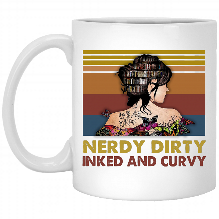 Nerdy Dirty Inked And Curvy Ceramic Coffee Mug - Water Bottle - Beer Stein Mug - Gift For Book Lovers, White, 11 oz. White Mug