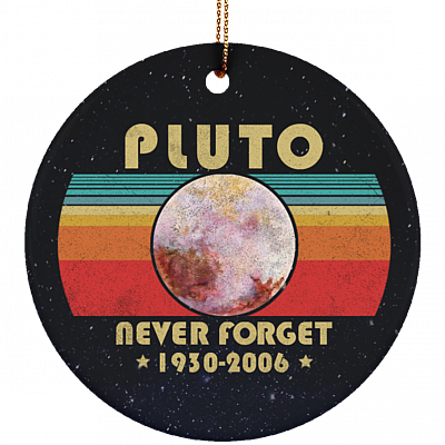 Pluto Never Forget 1930-2006 Retro Style Christmas Ornament Keepsake - Circle Porcelain Ceramic Ornament, White, Circle Ornament